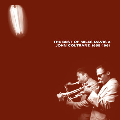 The Best Of Miles Davis & John Coltrane (1955-1961) - 2LP Black | Miles Davis & John Coltrane Store Sony Music Italy 19958456361