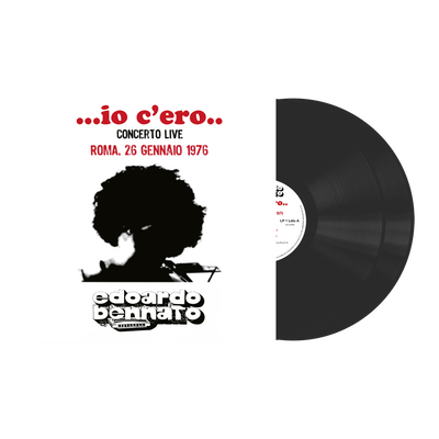 ...Io C'ero.. (Concerto Live Roma, 26 Gennaio 1976) - 2Lp | Edoardo Bennato Store Sony Music Italy 19958459631