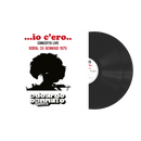 ...Io C'ero.. (Concerto Live Roma, 26 Gennaio 1976) - 2Lp | Edoardo Bennato
