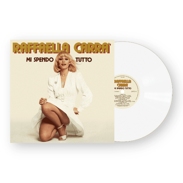 Mi spendo tutto - Vinile Colorato Bianco | Raffaella Carrà Store Sony Music Italy  19802861181